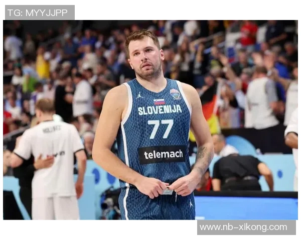 东契奇分享减重心得背靠背比赛需重视休息与恢复